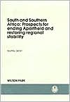 South and Southern Africa: Prospects for Ending Apartheid and Restoring Regional Stability (Wilton Park Papers #2)