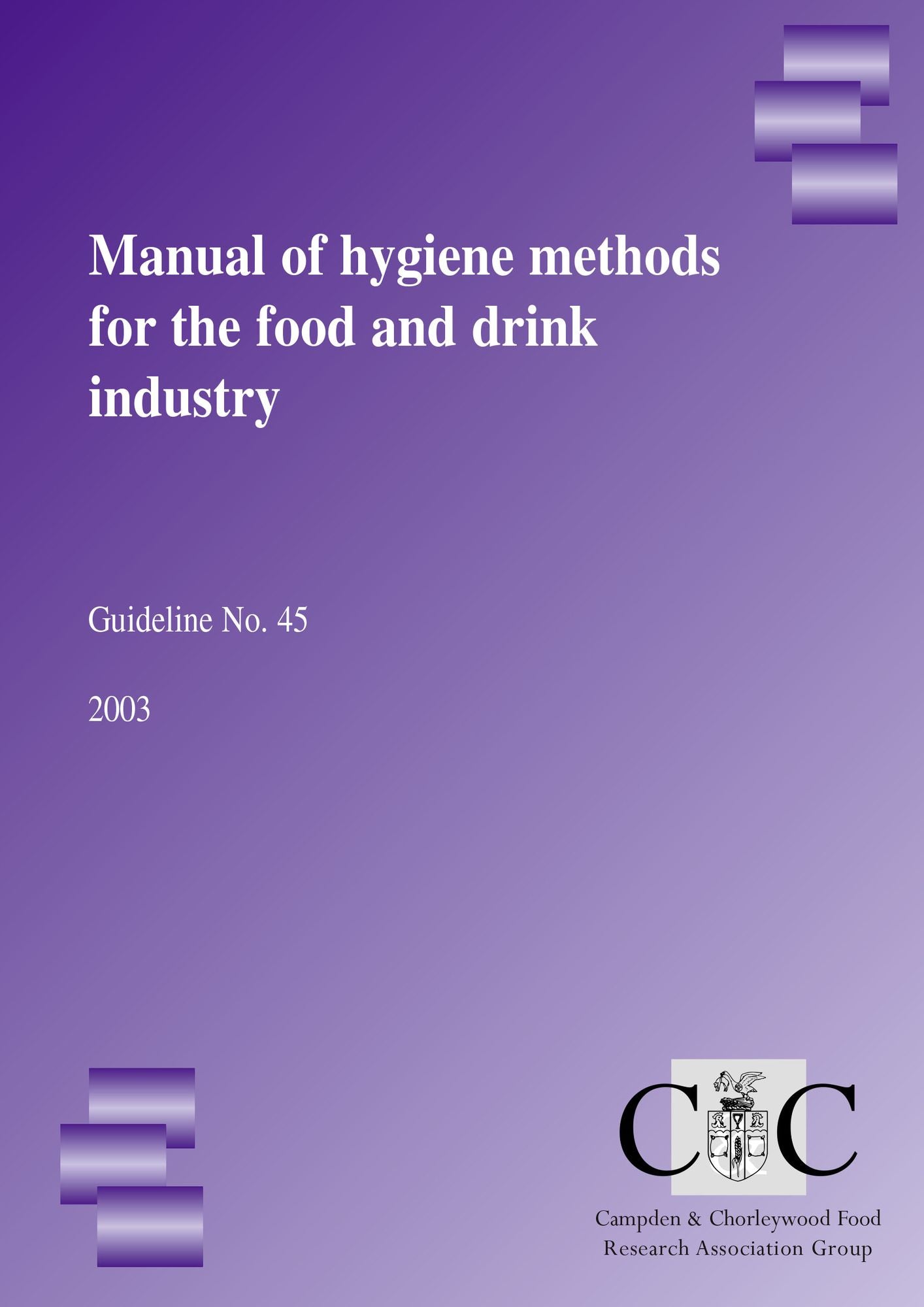 Manual of food hygiene methods for the food and drink industry