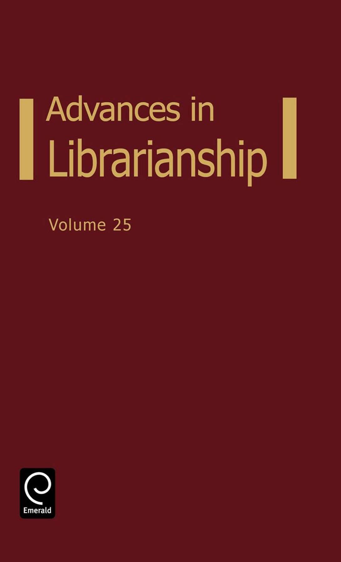 Advances in Librarianship, Volume 25