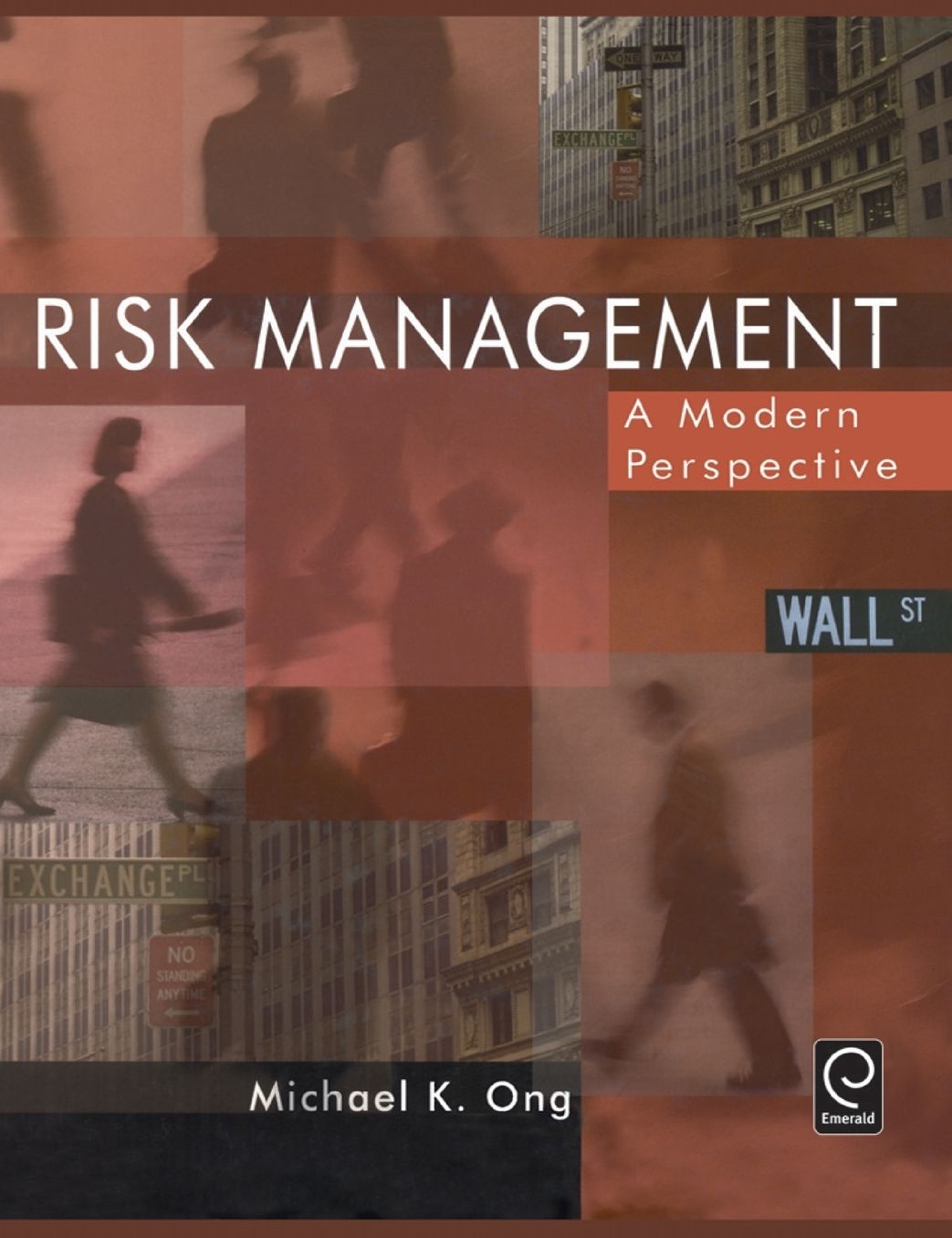 Risk Management: A Modern Perspective