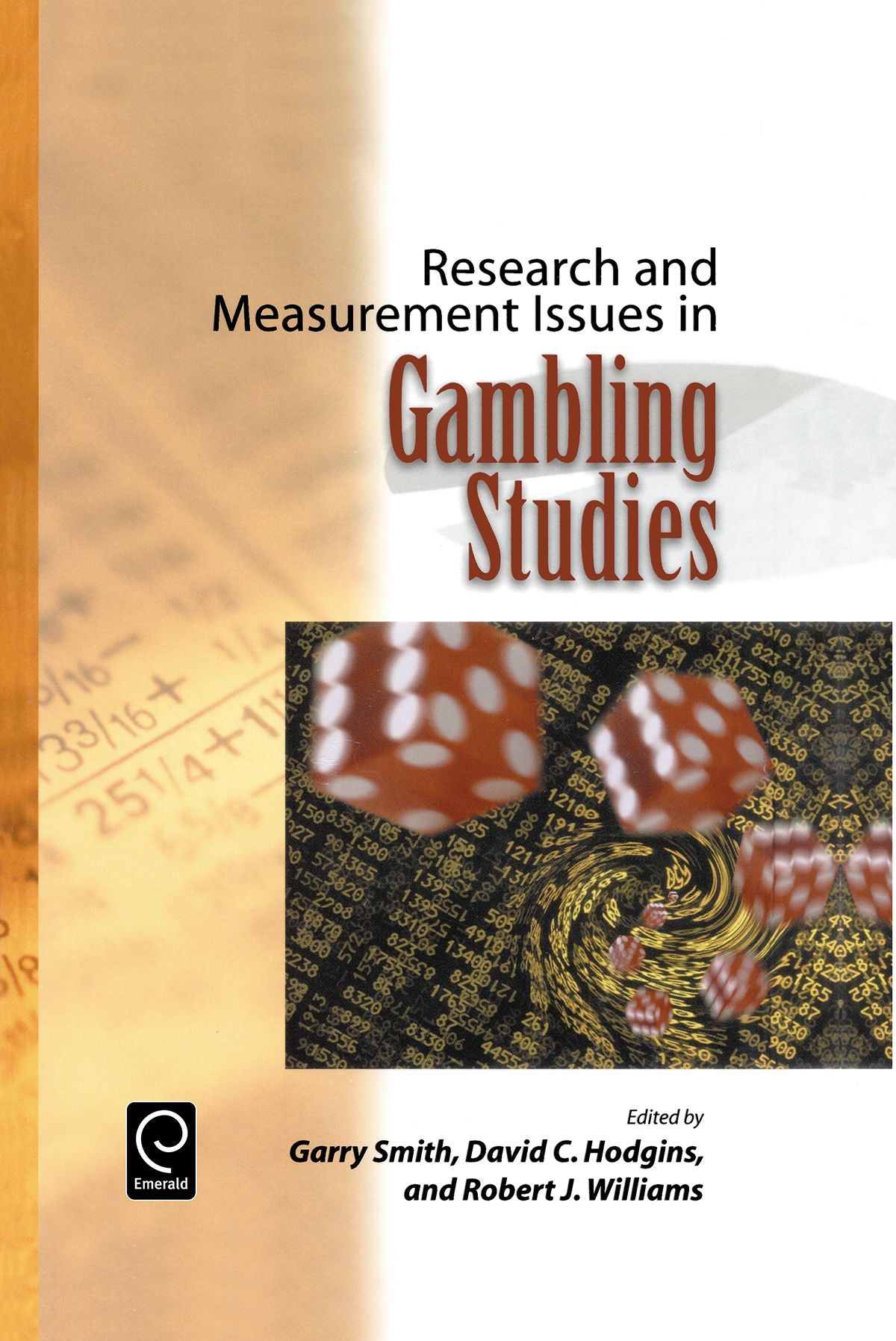 Research and Measurement Issues in Gambling Studies, Volume 1