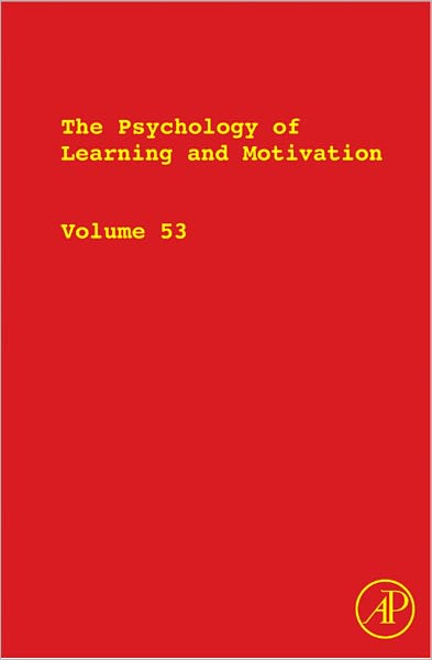 The Psychology of Learning and Motivation: Advances in Research and Theory