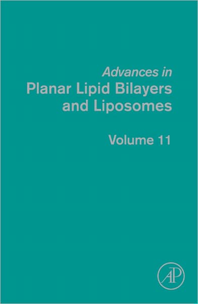 Advances in Planar Lipid Bilayers and Liposomes
