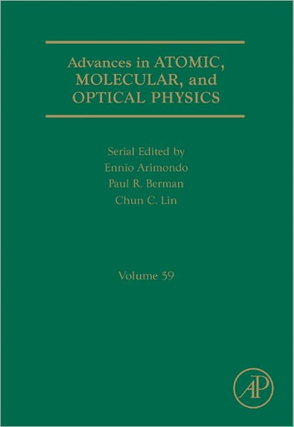 Advances in Atomic, Molecular, and Optical Physics
