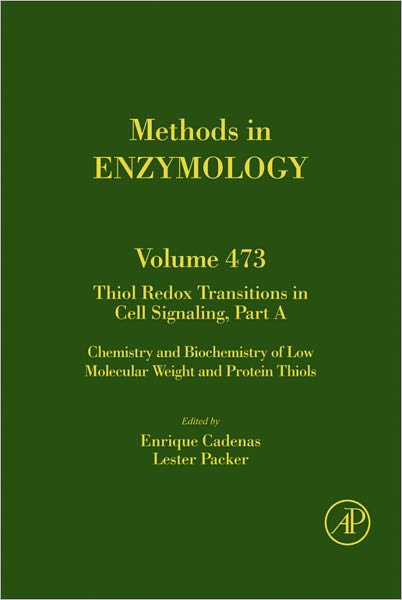 Thiol Redox Transitions in Cell Signaling, Part A: Chemistry and Biochemistry of Low Molecular Weight and Protein Thiols