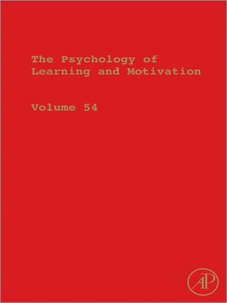 The Psychology of Learning and Motivation: Advances in Research and Theory