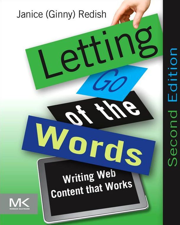 Letting Go of the Words: Writing Web Content that Works