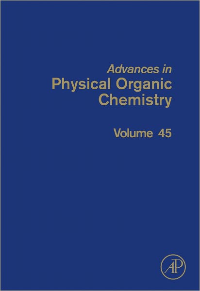 Advances in Physical Organic Chemistry