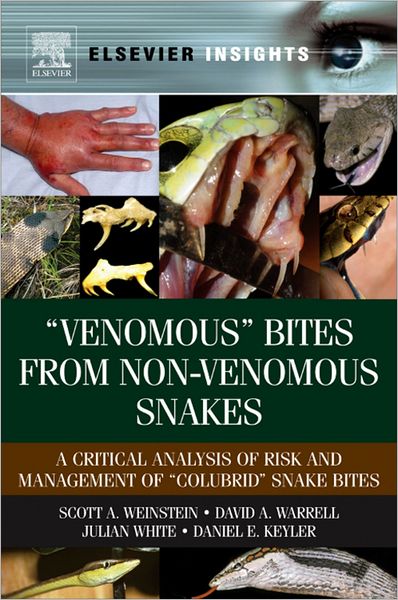 "Venomous" Bites from Non-Venomous Snakes: A Critical Analysis of Risk and Management of "Colubrid" Snake Bites