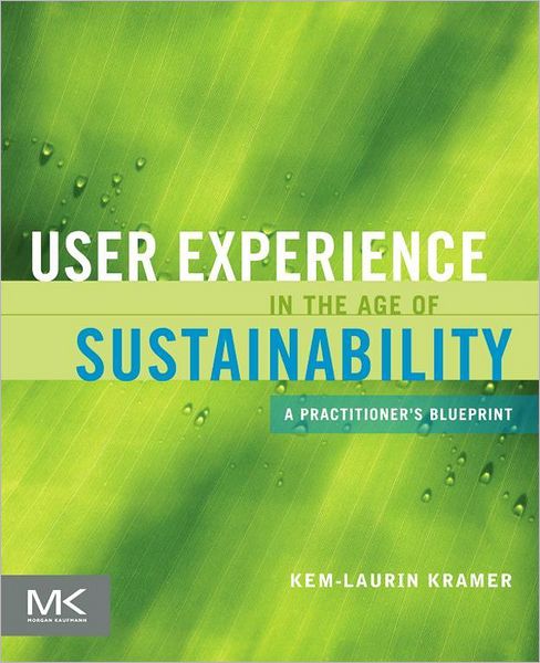 User Experience in the Age of Sustainability: A Practitioner's Blueprint