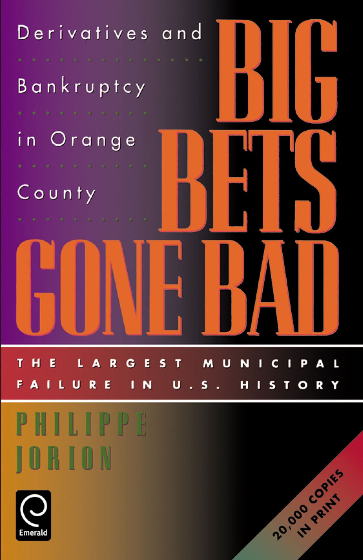 Big Bets Gone Bad