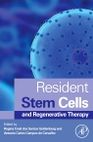 Resident Stem Cells and Regenerative Therapy