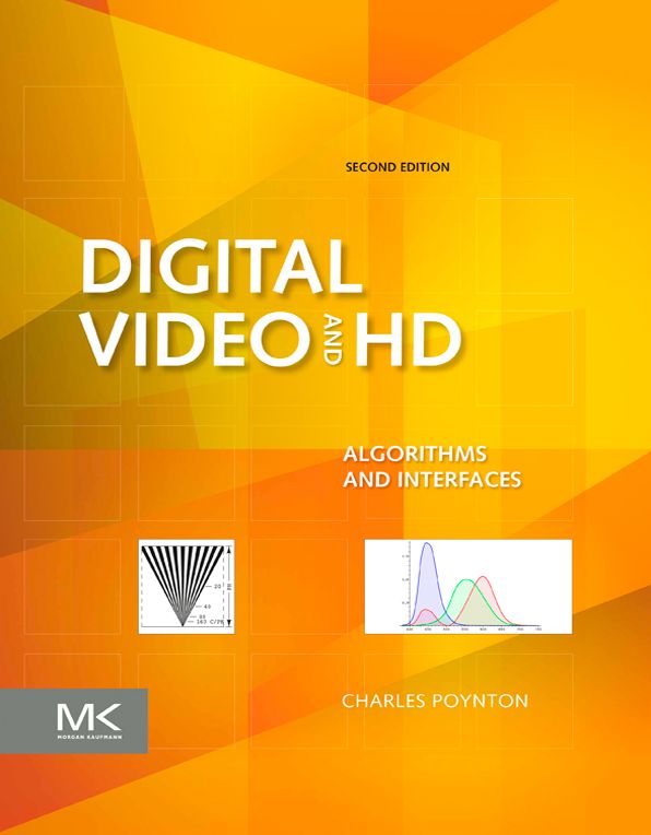 Digital Video and HD: Algorithms and Interfaces