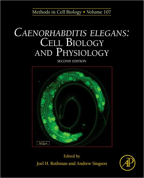 Caenorhabditis elegans: Cell Biology and Physiology