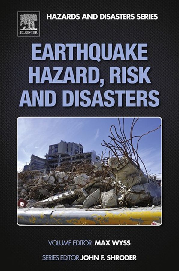 Earthquake Hazard, Risk and Disasters