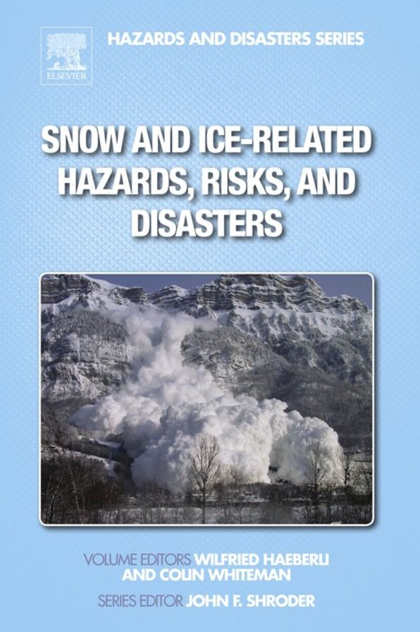 Snow and Ice-Related Hazards, Risks, and Disasters