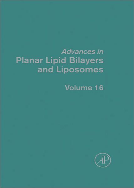 Advances in Planar Lipid Bilayers and Liposomes