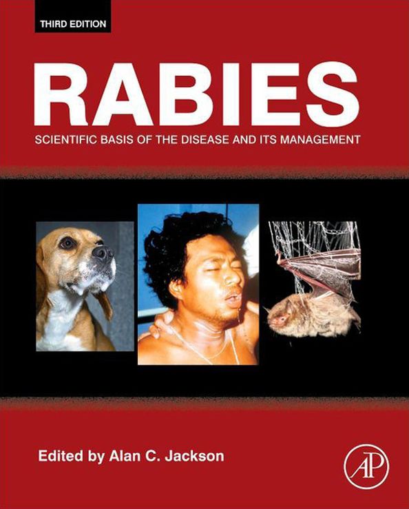 Rabies: Scientific Basis of the Disease and Its Management