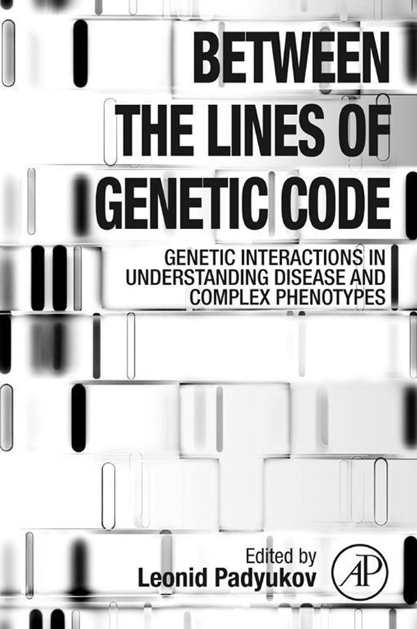 Between the Lines of Genetic Code: Genetic Interactions in Understanding Disease and Complex Phenotypes