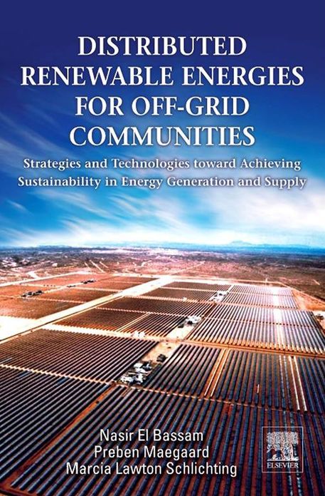 Distributed Renewable Energies for Off-Grid Communities: Strategies and Technologies toward Achieving Sustainability in Energy Generation and Supply