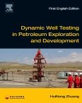 Dynamic Well Testing in Petroleum Exploration and Development