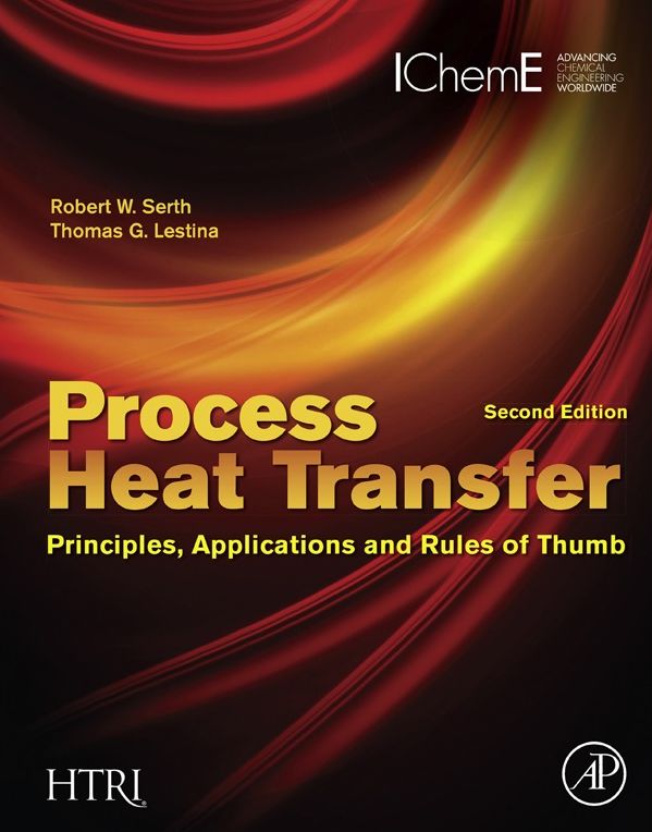 Process Heat Transfer: Principles, Applications and Rules of Thumb