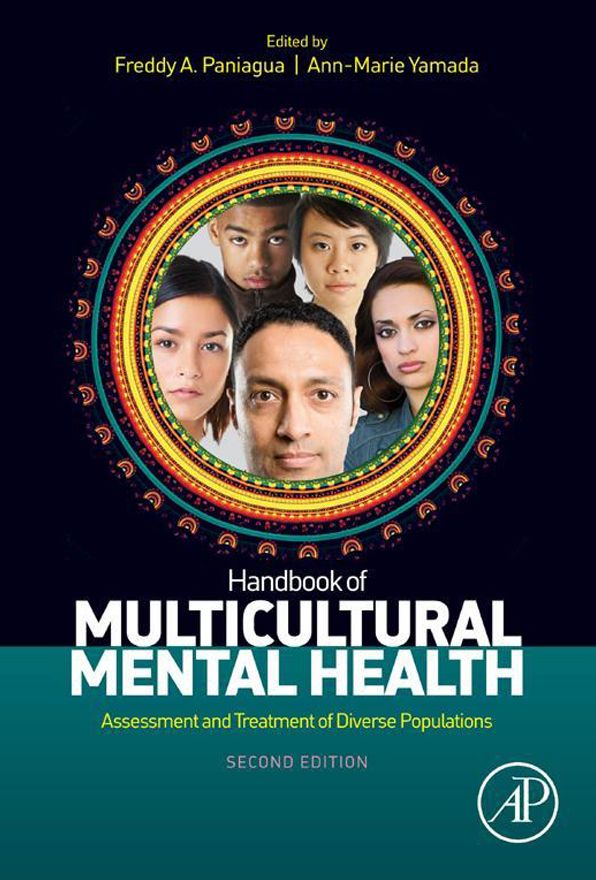 Handbook of Multicultural Mental Health: Assessment and Treatment of Diverse Populations