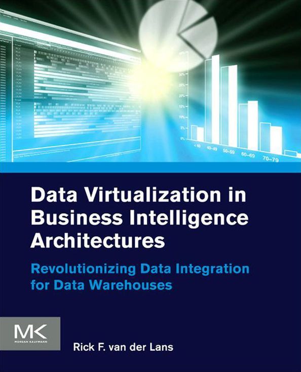 Data Virtualization for Business Intelligence Systems: Revolutionizing Data Integration for Data Warehouses