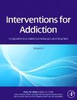 Interventions for Addiction: Comprehensive Addictive Behaviors and Disorders, Volume 3