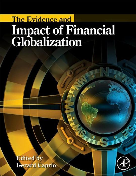 The Evidence and Impact of Financial Globalization