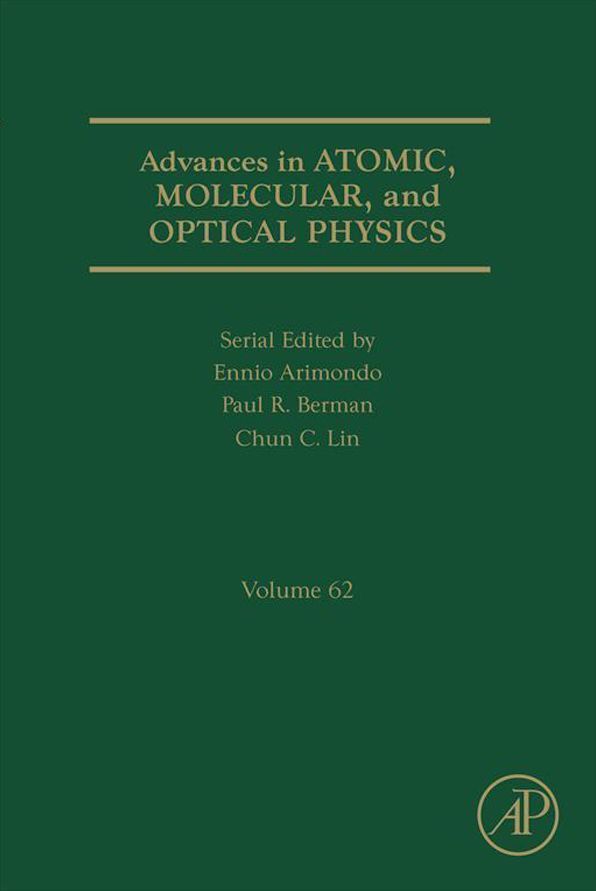 Advances in Atomic, Molecular, and Optical Physics