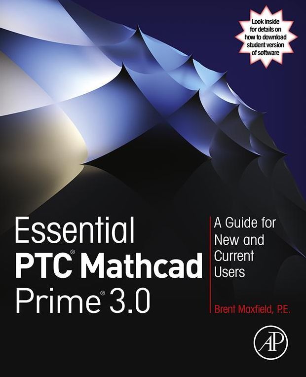 Essential PTC Mathcad Prime 3.0: A Guide for New and Current Users