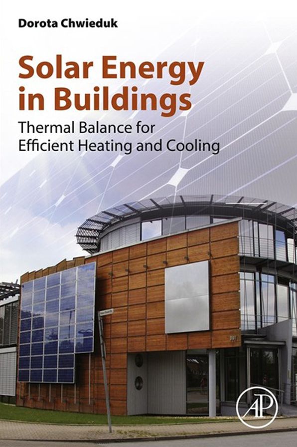 Solar Energy in Buildings: Thermal Balance for Efficient Heating and Cooling