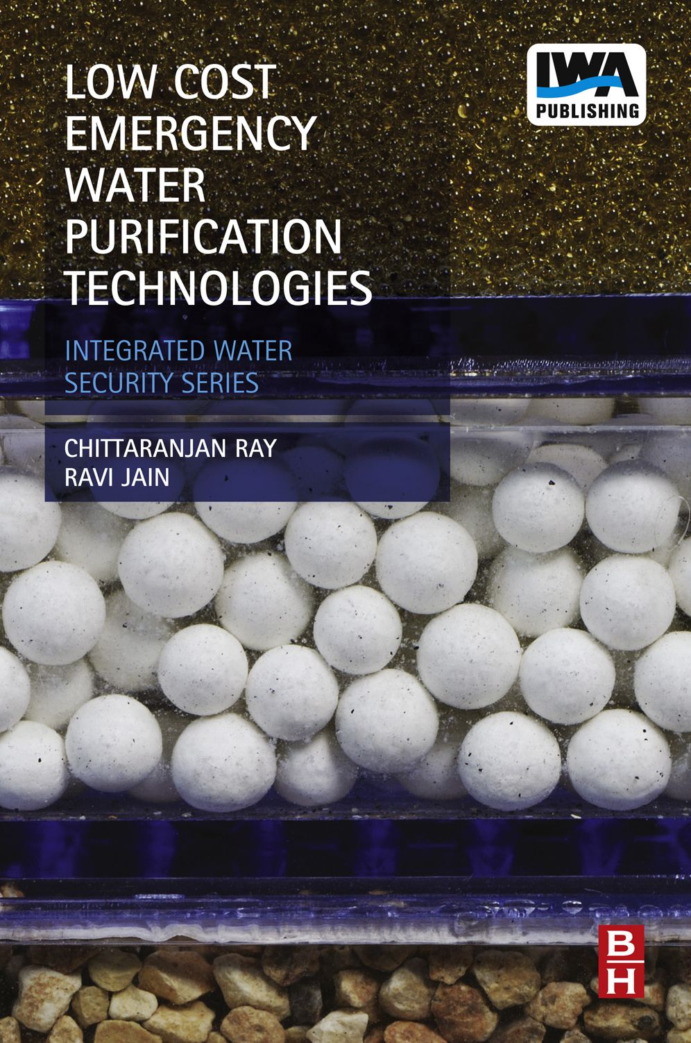 Low Cost Emergency Water Purification Technologies: Integrated Water Security Series