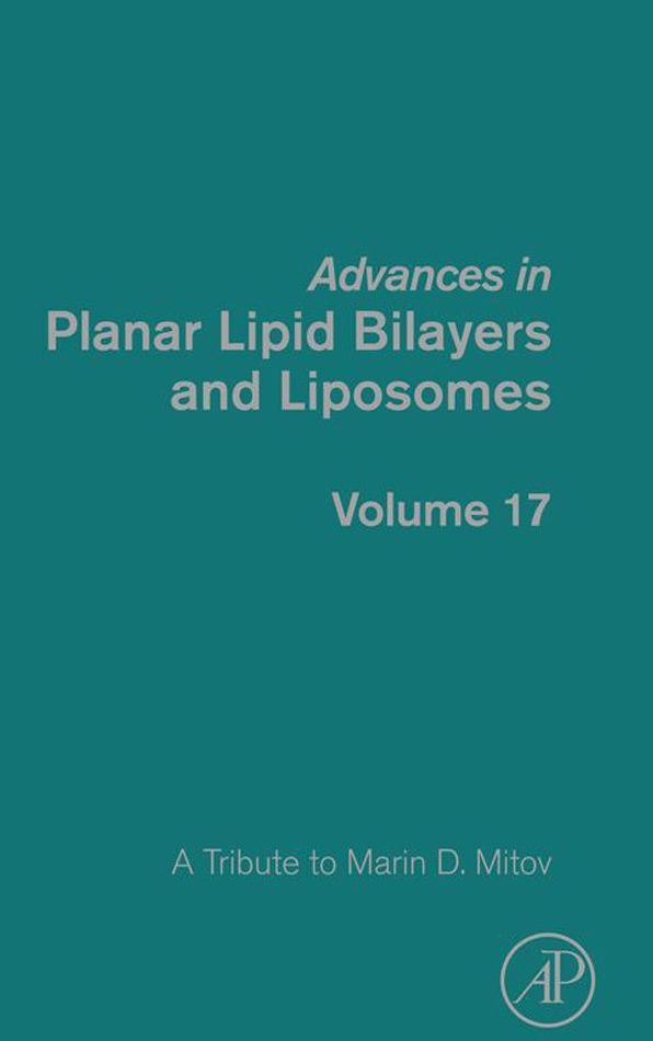 Advances in Planar Lipid Bilayers and Liposomes: A Tribute to Marin D. Mitov