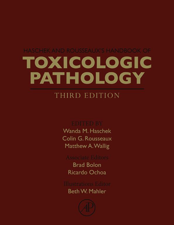 Haschek and Rousseaux's Handbook of Toxicologic Pathology