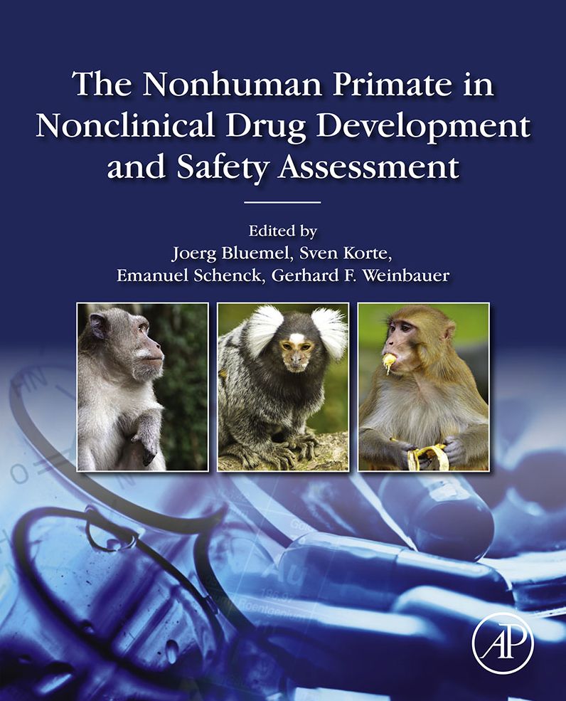 The Nonhuman Primate in Nonclinical Drug Development and Safety Assessment