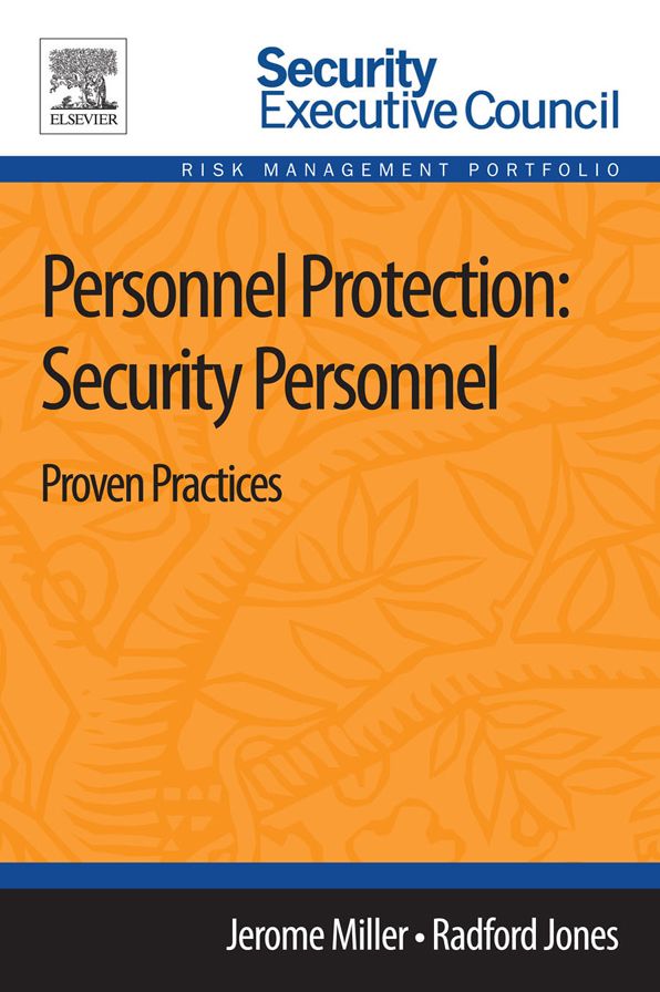 Personnel Protection: Security Personnel: Proven Practices