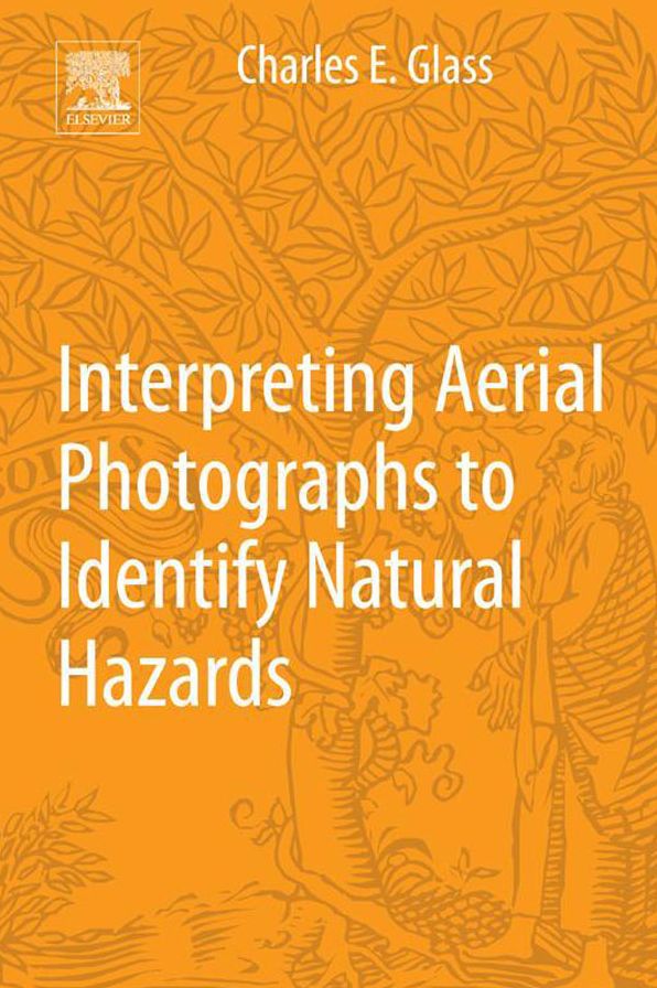 Interpreting Aerial Photographs to Identify Natural Hazards