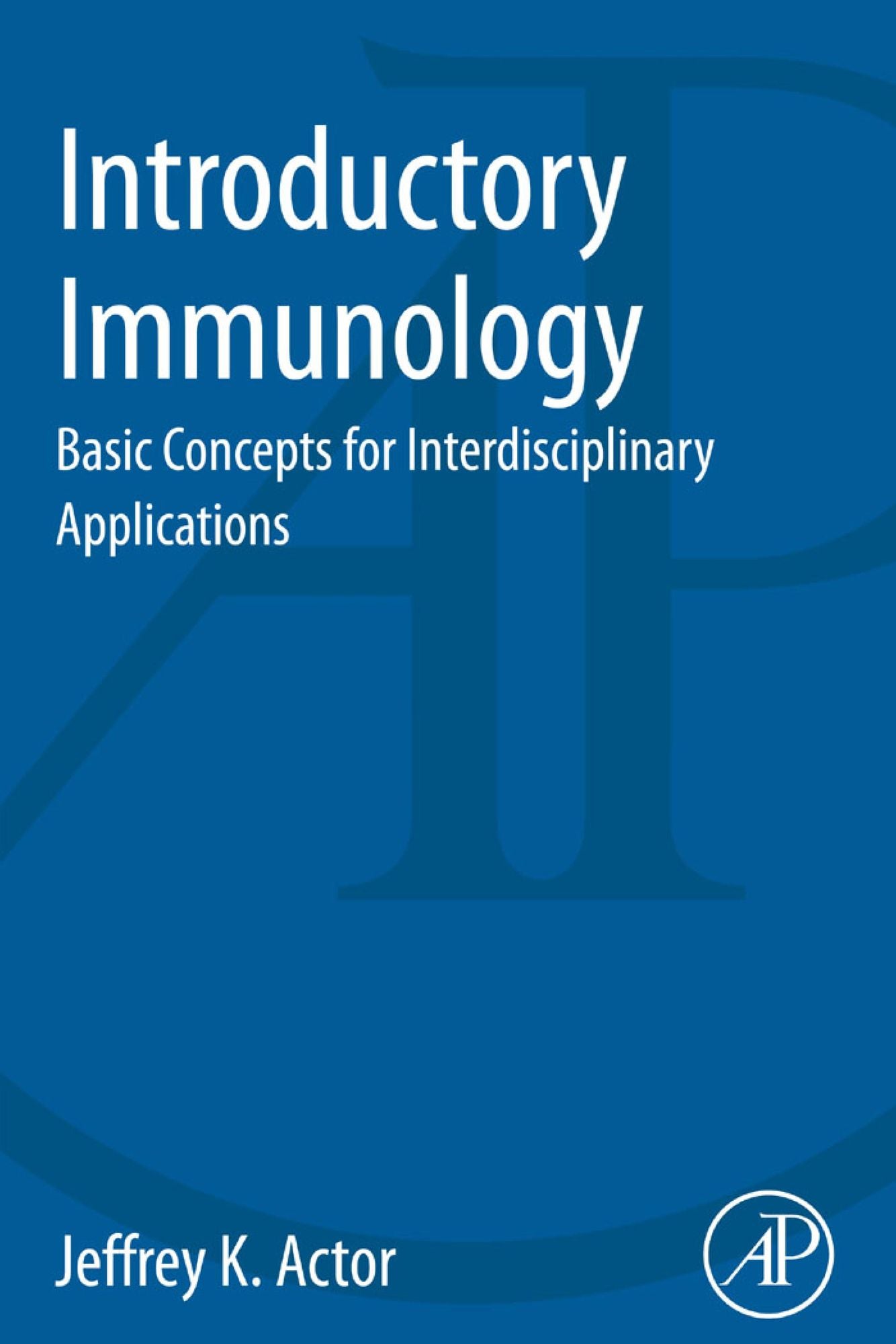 Introductory Immunology: Basic Concepts for Interdisciplinary Applications