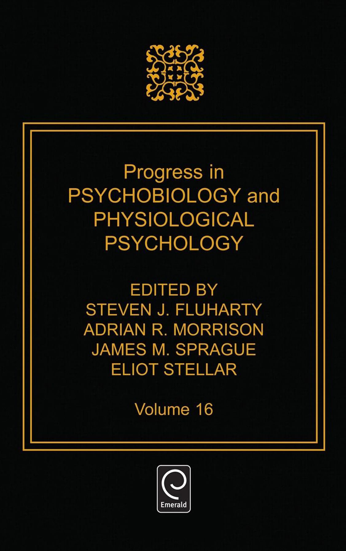 Progress in Psychobiology and Physiological Psychology, Volume 16