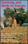 Farming and Birds in Europe: The Common Agricultural Policy and It's Implications for Bird Conservation
