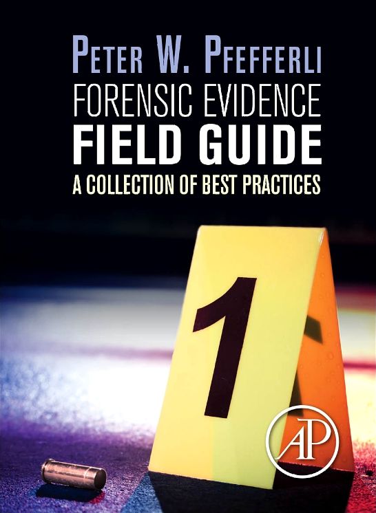 Forensic Evidence Field Guide: A Collection of Best Practices