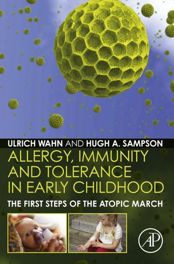 Allergy, Immunity and Tolerance in Early Childhood: The First Steps of the Atopic March