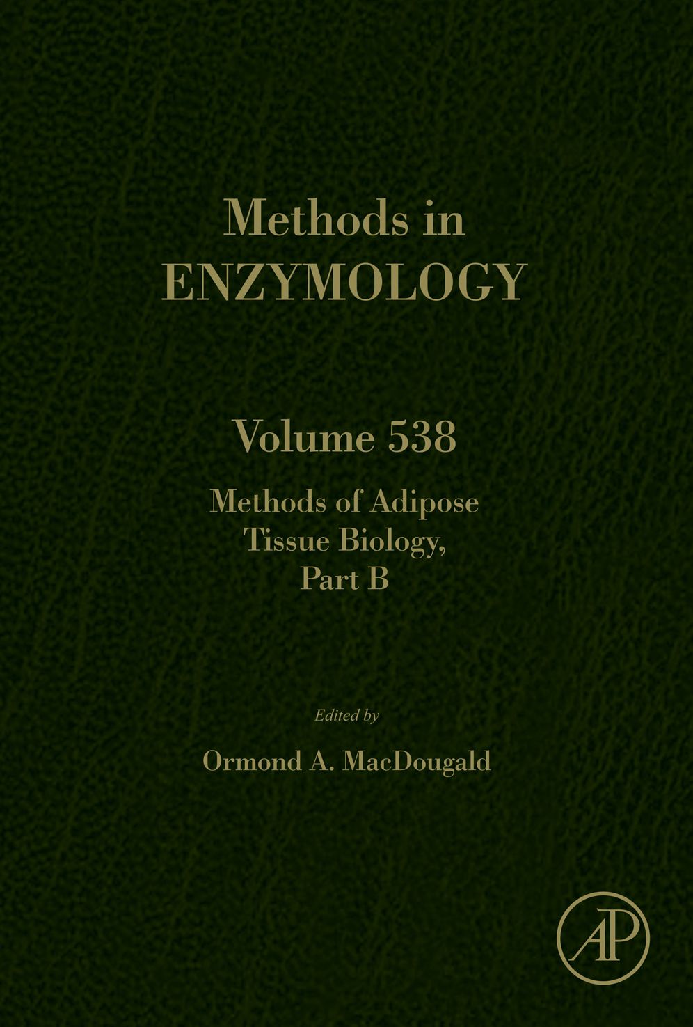 Methods of Adipose Tissue Biology Part B: Methods of Adipose Tissue Biology