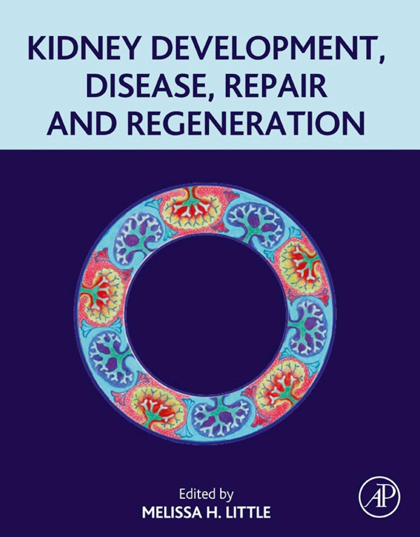Kidney Development, Disease, Repair and Regeneration