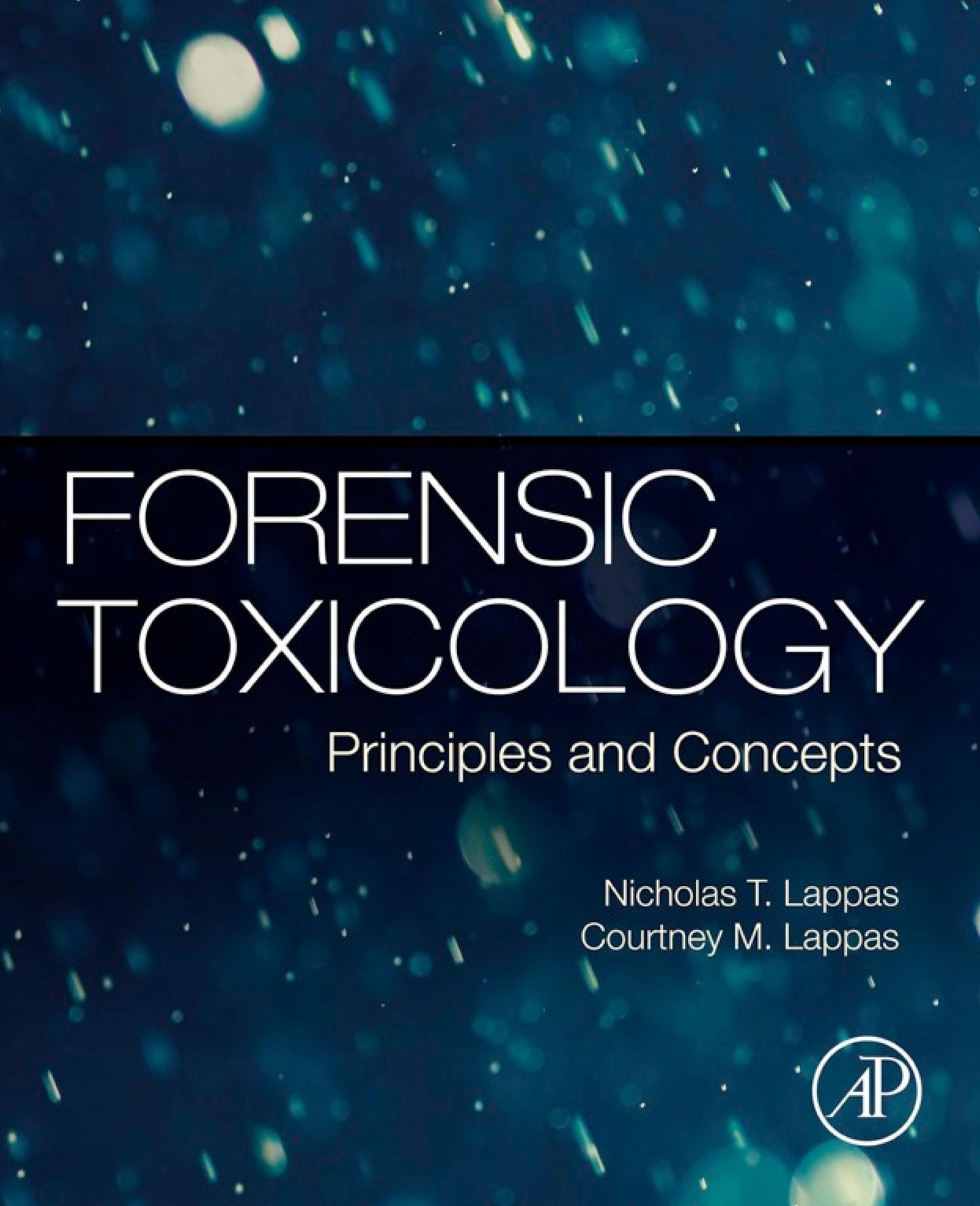 Forensic Toxicology: Principles and Concepts