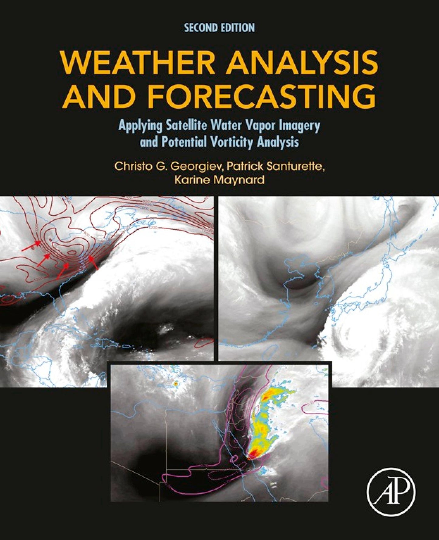 Weather Analysis and Forecasting: Applying Satellite Water Vapor Imagery and Potential Vorticity Analysis