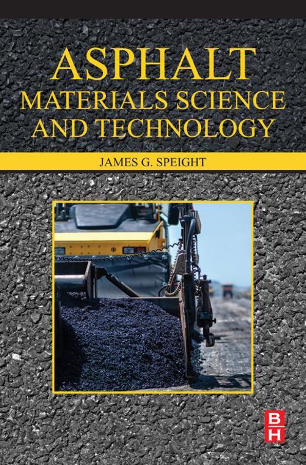 Asphalt Materials Science and Technology