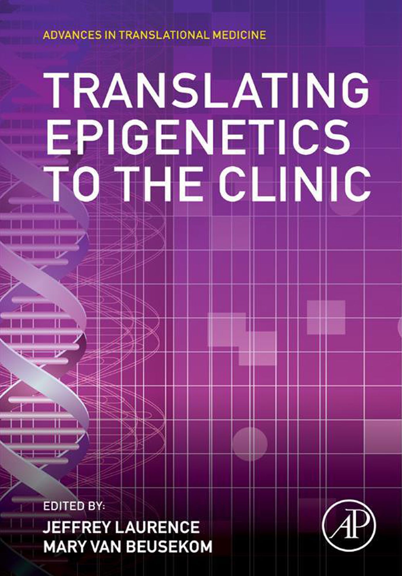 Translating Epigenetics to the Clinic